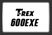 T-REX 600EXE